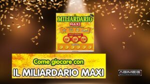 Gratta e Vinci Il Miliardario Maxi vincita