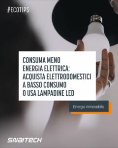 Snaitech: prosegue impegno nel ridurre l'impatto ambientale