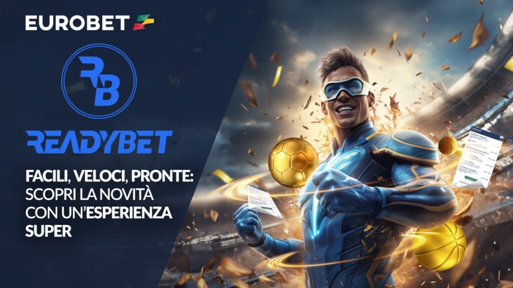 Nuove Readybet targate "Eurobet" | AGIMEG Nuove Readybet targate "Eurobet"