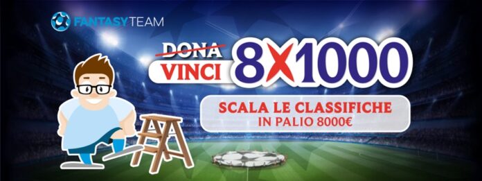 Fantasyteam promozione Fantasy 8X1000