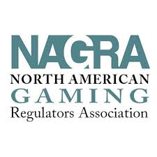 North American Gaming Regulators Association NAGRA North American Gaming Regulators Association NAGRA