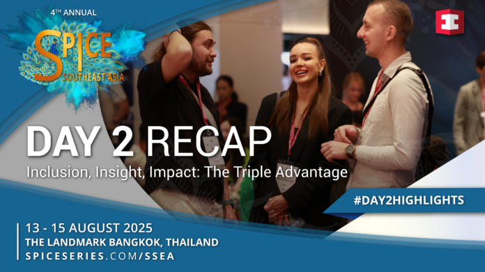 Spice Southeast Asia 2025 Day 2 Spice Southeast Asia 2025 Day 2