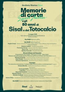 Poster announcing 'Memorie di carte sportive Italia e gli 80 anni di Sisal e del Totocalcio,' an archival event with speakers and schedule (6 maggio 2020), including welcome coffee and talks across the day.
