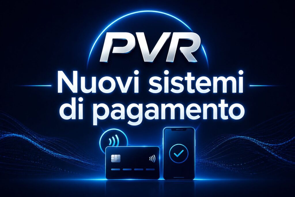Neon blue graphic advertising 'PVR Nuovi sistemi di pagamento' with a credit card and smartphone displaying contactless symbols on a dark background.