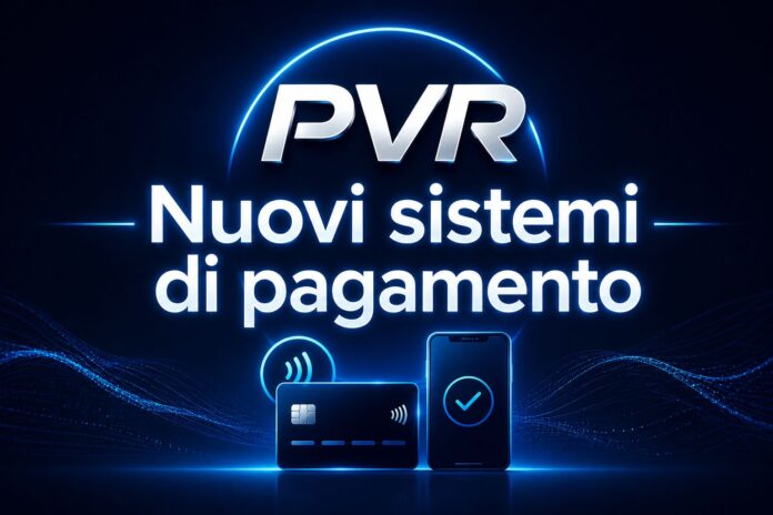 PVR Nuovi sistemi pagamento Neon blue graphic advertising 'PVR Nuovi sistemi di pagamento' with a credit card and smartphone displaying contactless symbols on a dark background.
