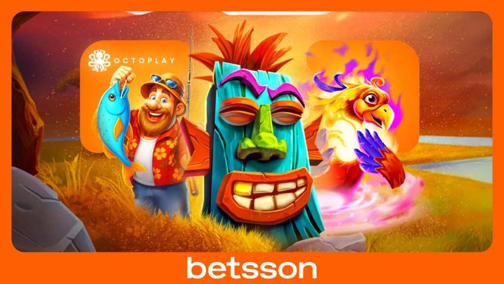 Slot online Octoplay Betsson | AGIMEG Bright Betsson promo banner with three colorful mascots—a fish, a fisherman, and a teal tiki mask—on an orange background.